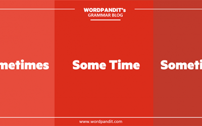 Sometimes, Some Time, and Sometime