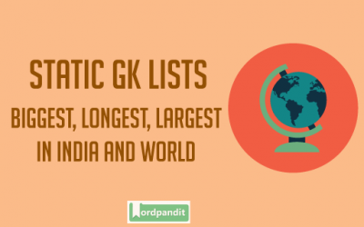 The Superlative list: Biggest, Highest, Largest, Longest & Deepest in India and the World