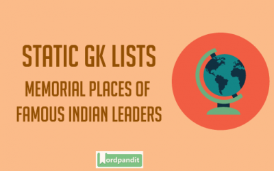 Memorial Places of Famous Indian Leaders