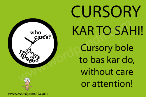 picture and mnemonic for cursory