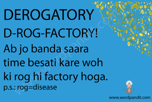 picture and mnemonic for derogatory