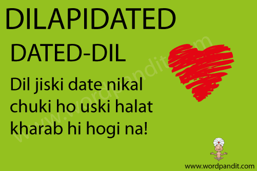 picture and mnemonic for dilapidated