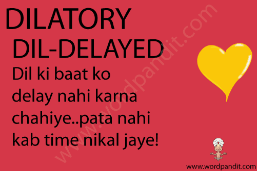 picture and mnemonic for dilatory