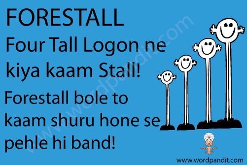 picture and mnemonic for forestall