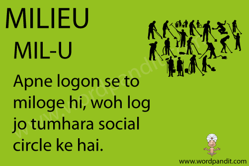 picture and mnemonic for milieu