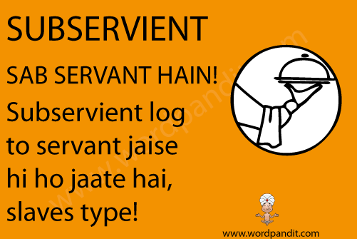 picture and mnemonic for subservient