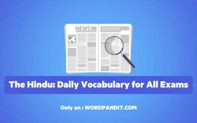 Daily Vocabulary from The Hindu: June 17, 2019