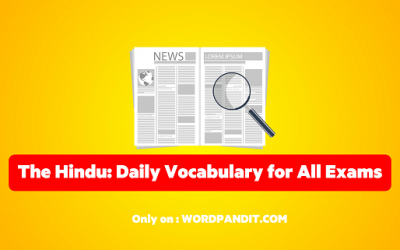 Daily Vocabulary from The Hindu: June 21, 2019