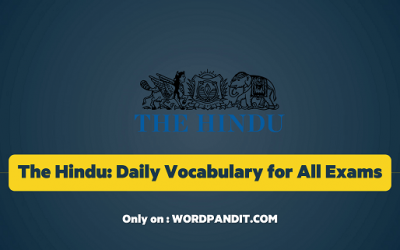 Daily Vocabulary from The Hindu: June 16, 2019