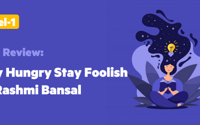 Stay Hungry, Stay Foolish by Rashmi Bansal