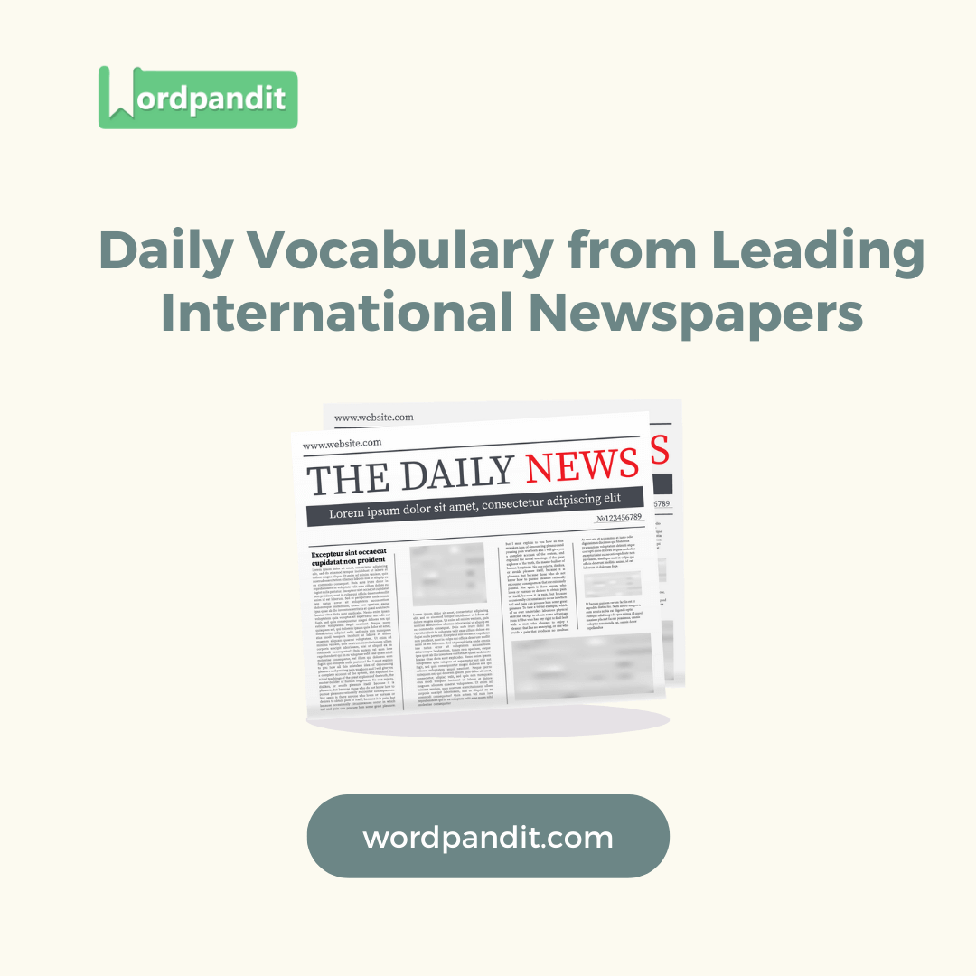 Daily Vocabulary from Leading International Newspapers-4