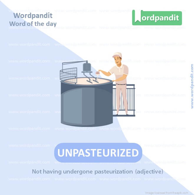 Unpasteurized Picture Vocabulary