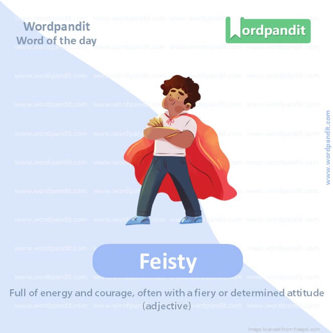 Feisty