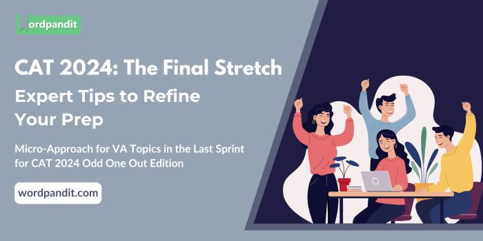 Blog 3 Micro Approach For Va Topics In The Last Sprint For Cat 2024 Odd One Out Edition