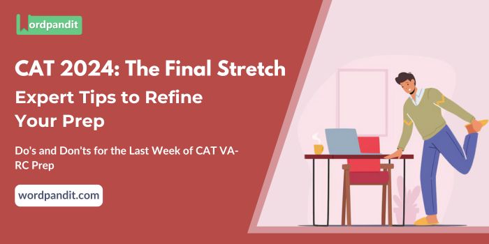 Blog 8 Do's And Don'ts For The Last Week Of Cat Va Rc Prep