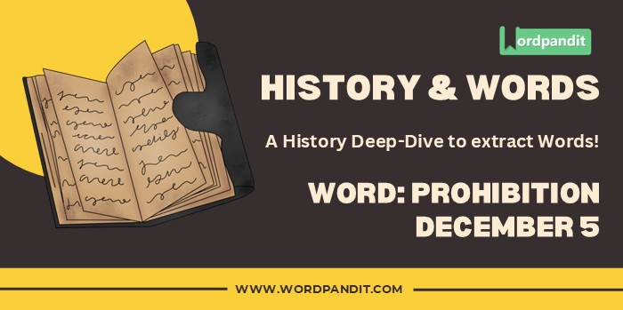 History & Words Prohibition Dec 5