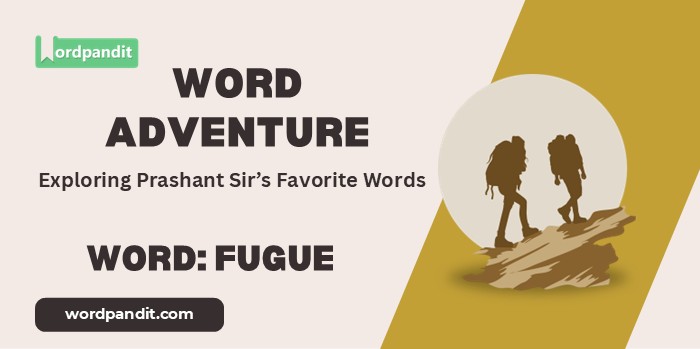 Word Adventure Fugue