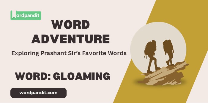Word Adventure Gloaming