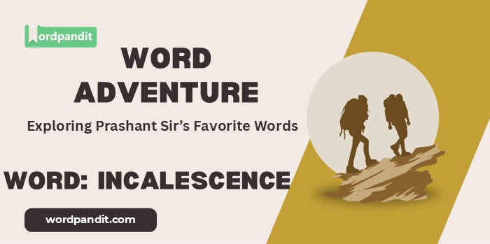 Word Adventure Incalescence