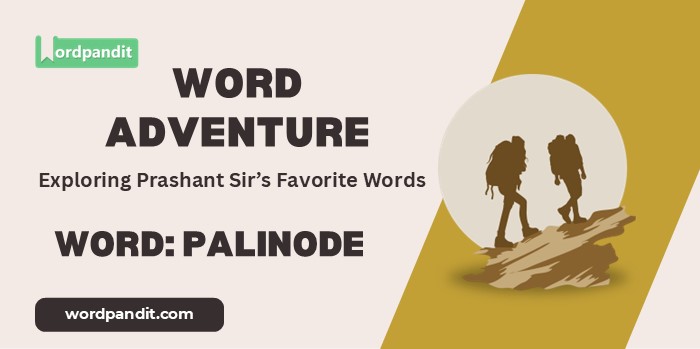 Word Adventure: Palinode