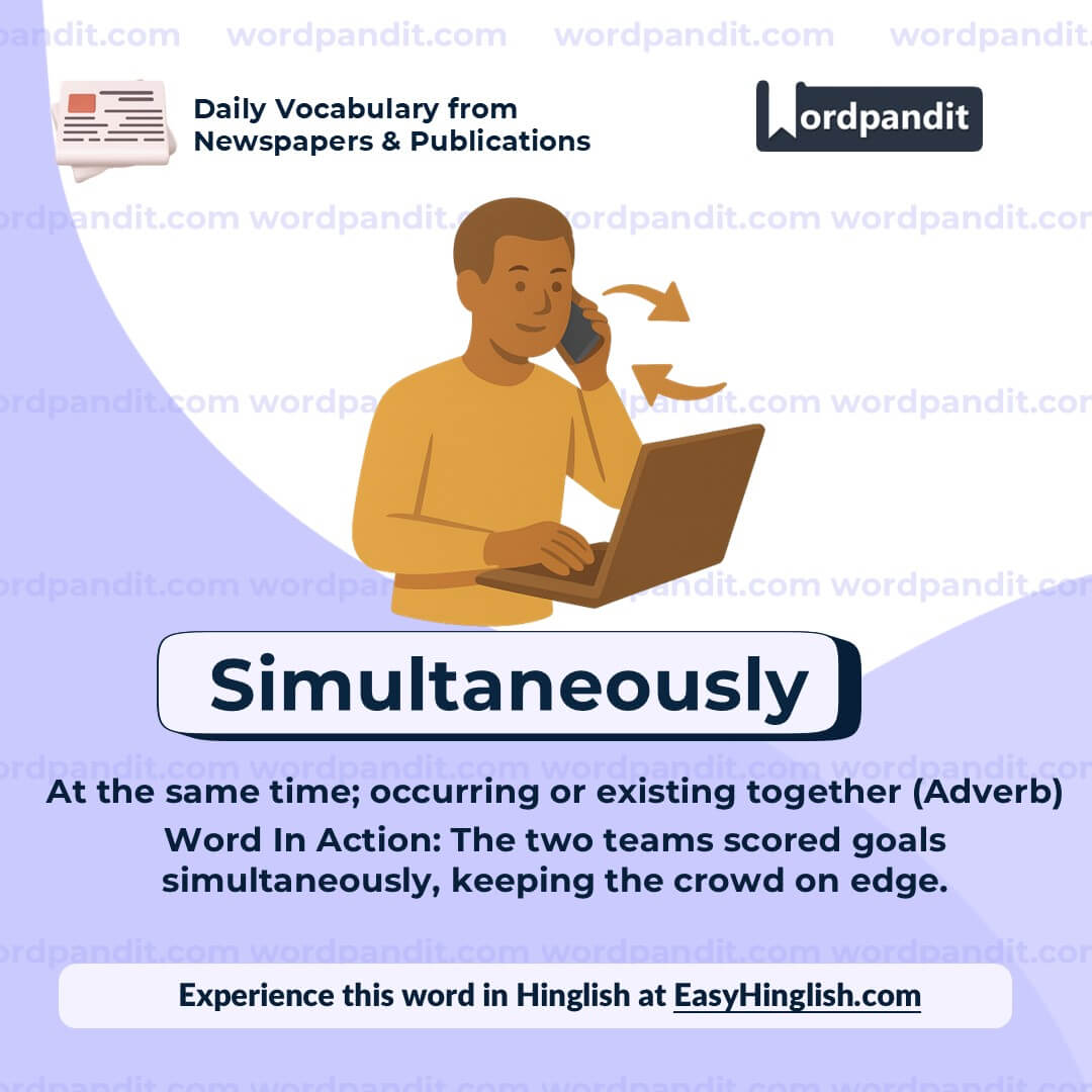 Simultaneously Simultaneously