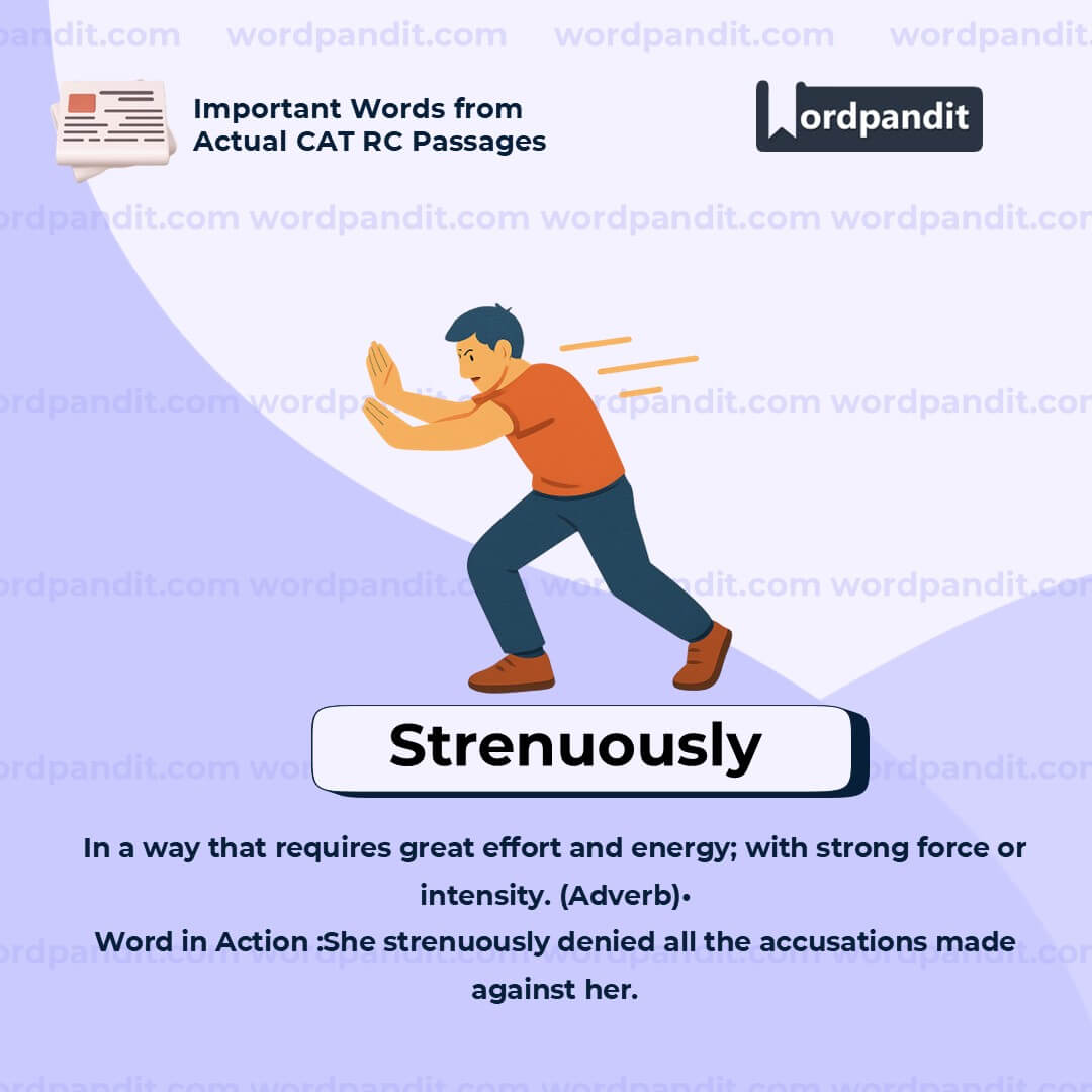 Strenuously
