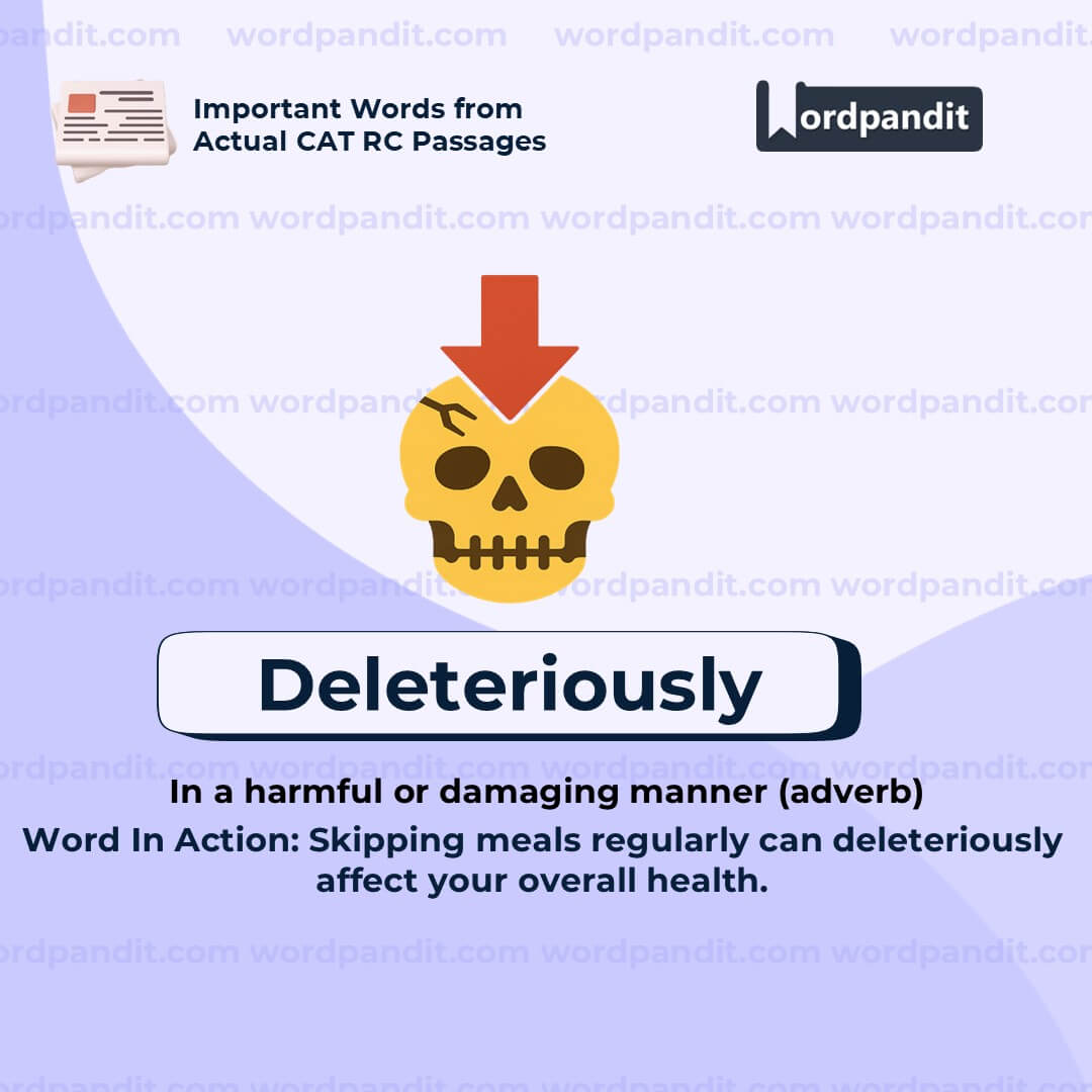 Deleteriously