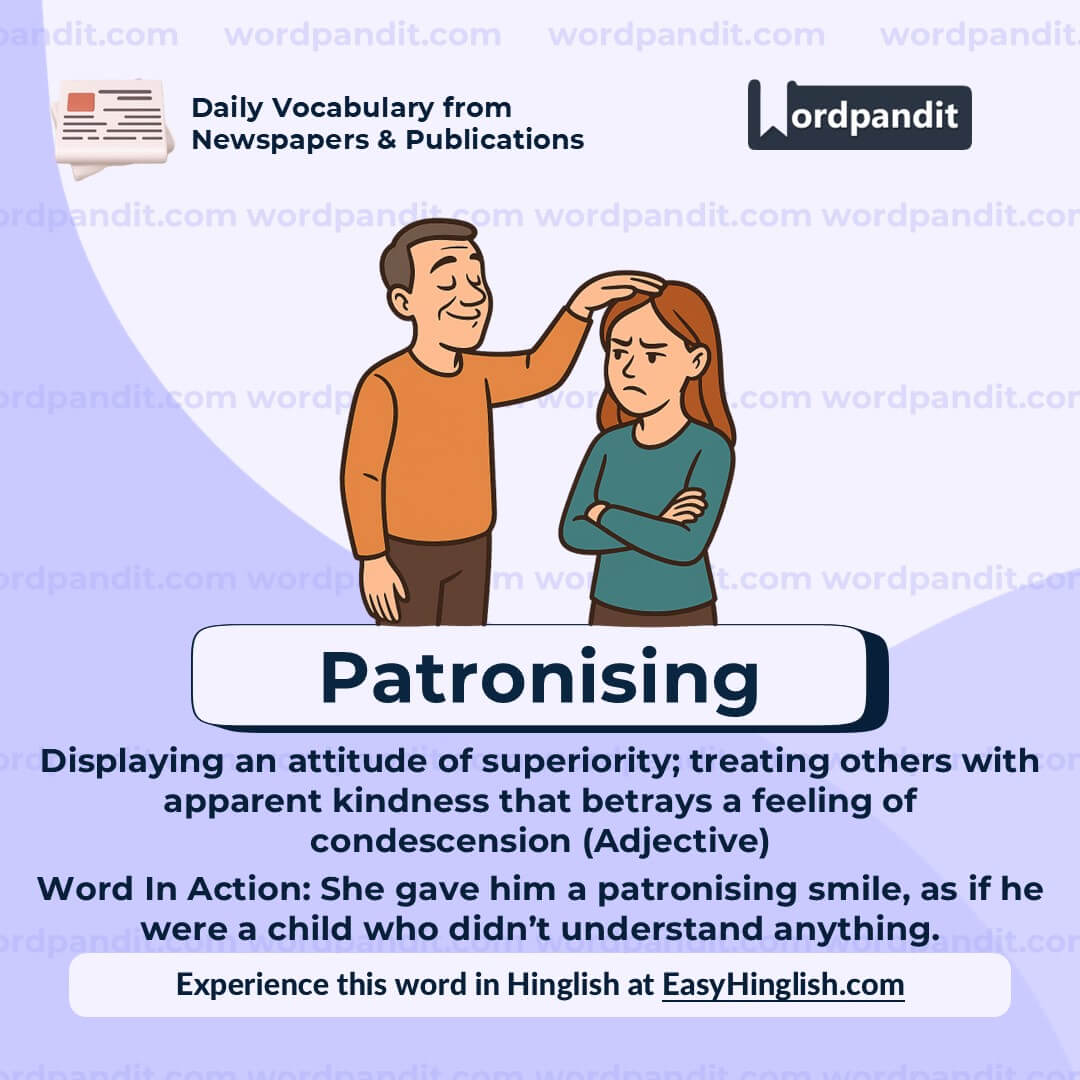 Patronising Patronising