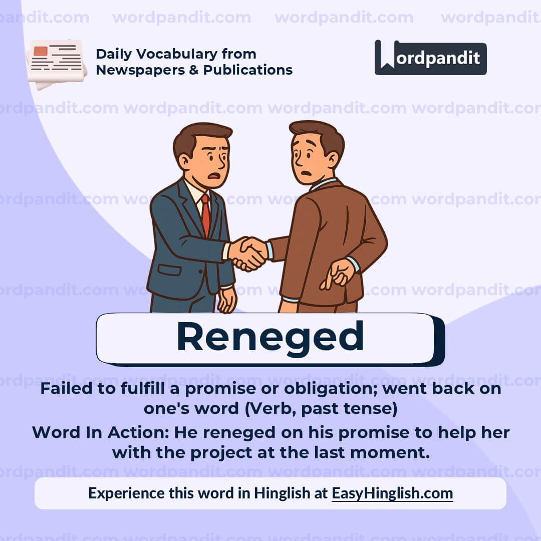 Reneged